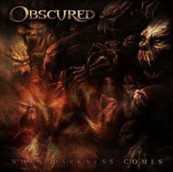 Obscured (SRB) : When Darkness Comes (CD)